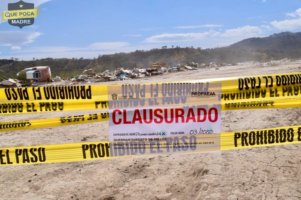 Clausuran tiraderos en Naucalpan.