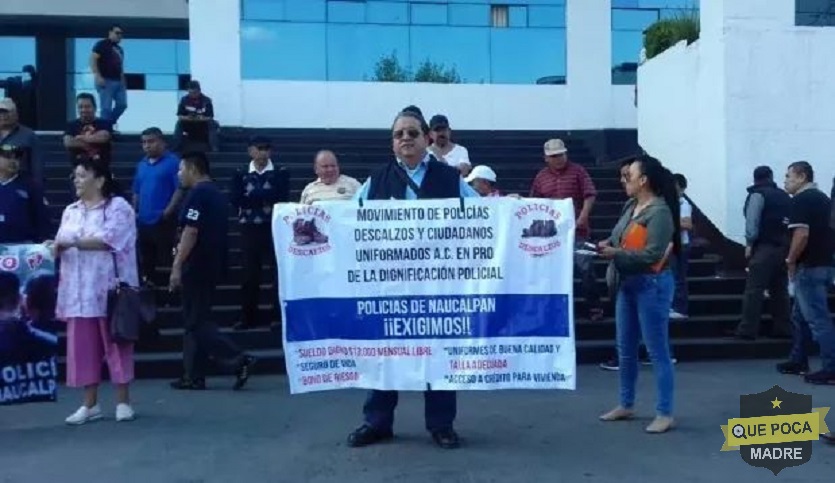 Policías Descalzos se manifiestan en presidencia de Naucalpan.