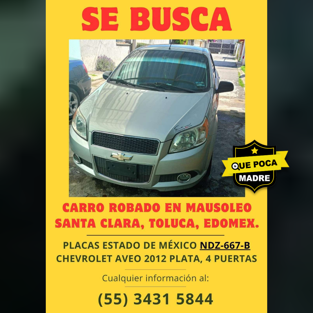 BUSCAN COCHE ROBADO EN TOLUCA